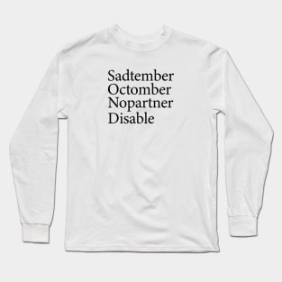 Frustrated Long Sleeve T-Shirt